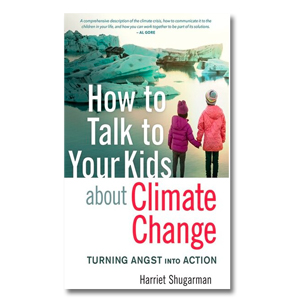 How to talk to your kids about climate change